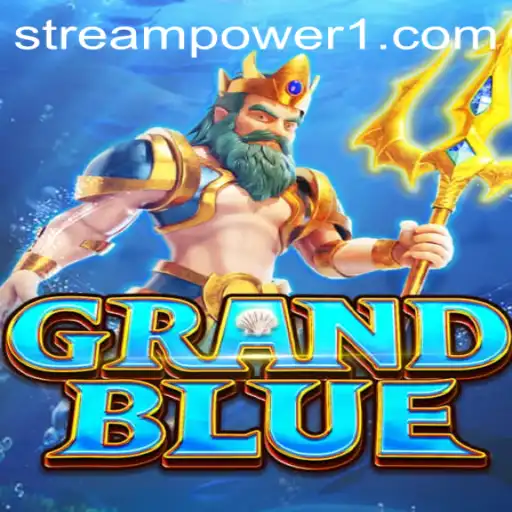 Exploring the World of GRANDBLUE: A Deep Dive into Stream Power
