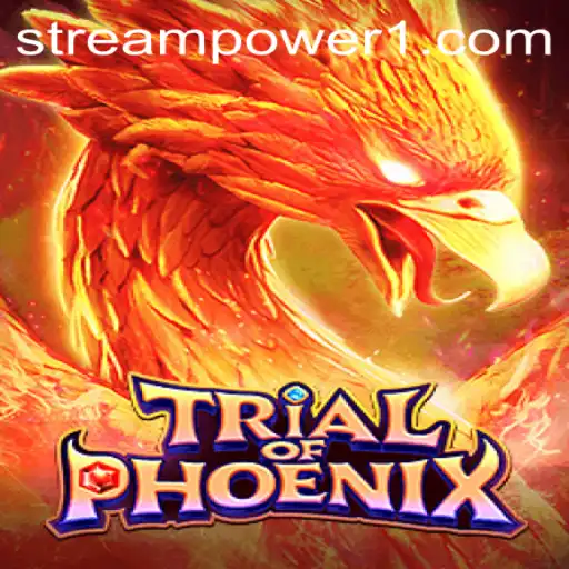 TrialofPhoenix: Unleash the Stream Power